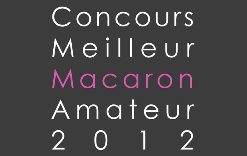 Concours du meilleur macaron amteur 2012