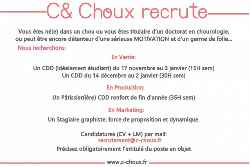 C& Choux Recrute !